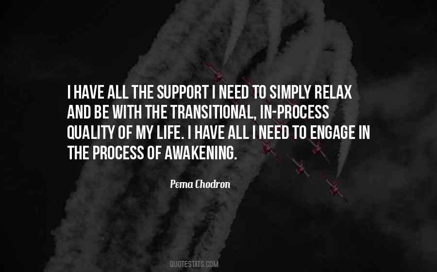 Sometimes You Just Need To Relax Quotes #397782