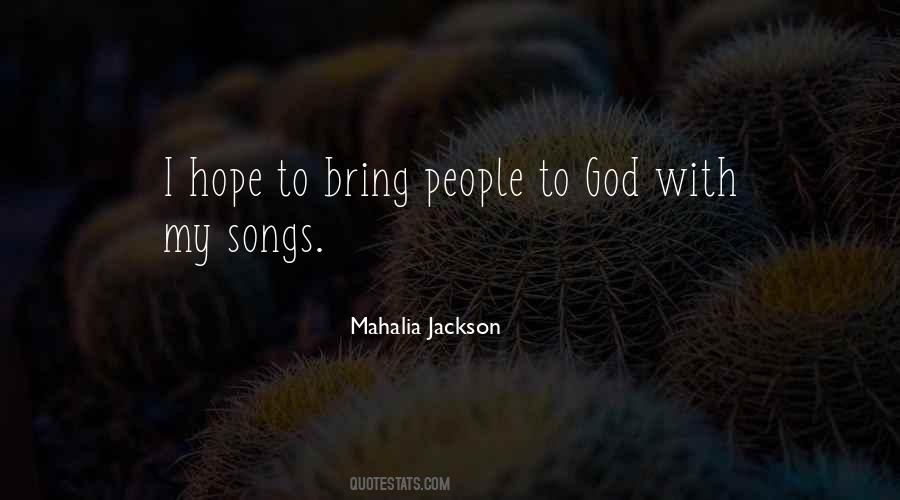 Quotes About Mahalia Jackson #363287