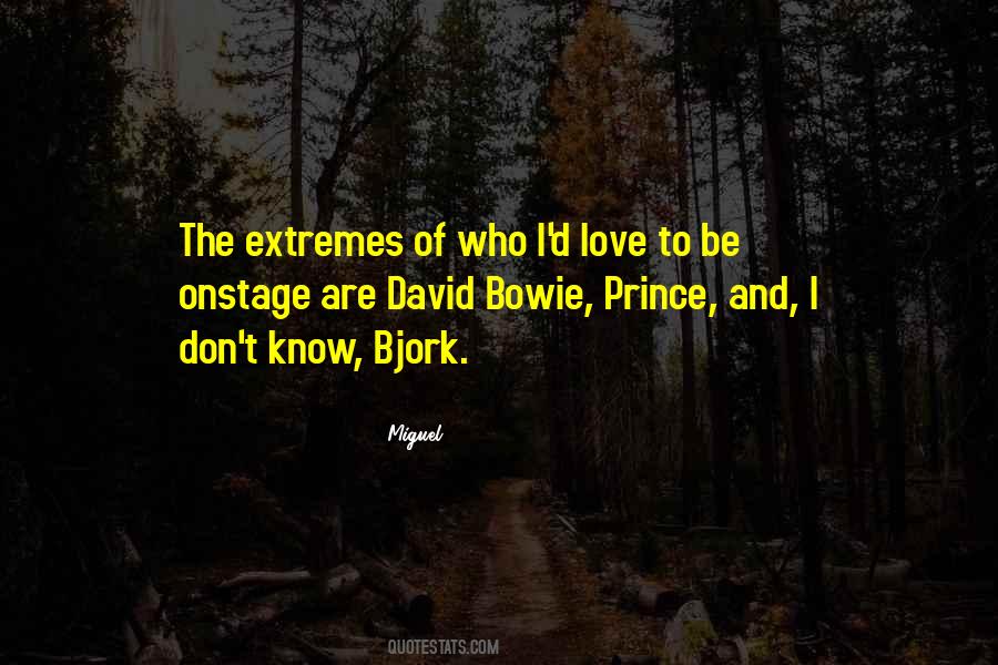 Quotes About David Bowie #1141899