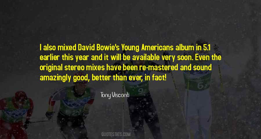 Quotes About David Bowie #1422379