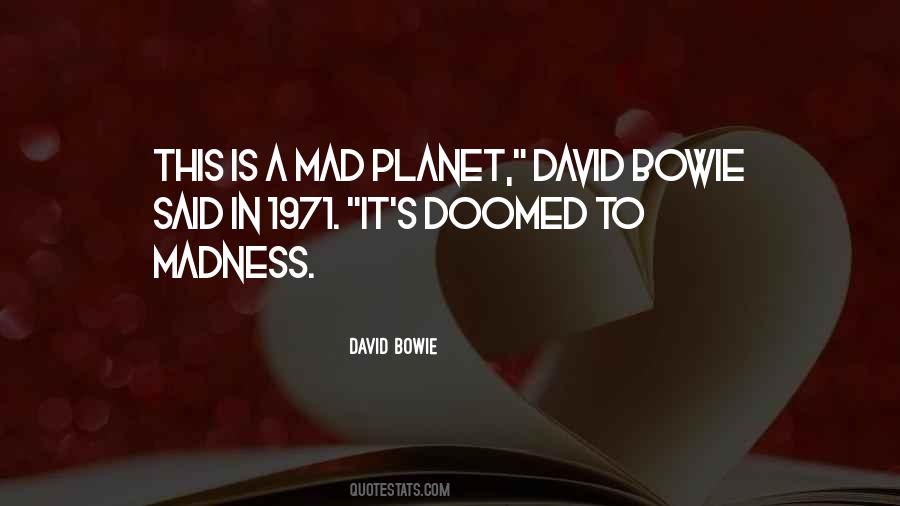 Quotes About David Bowie #1509378