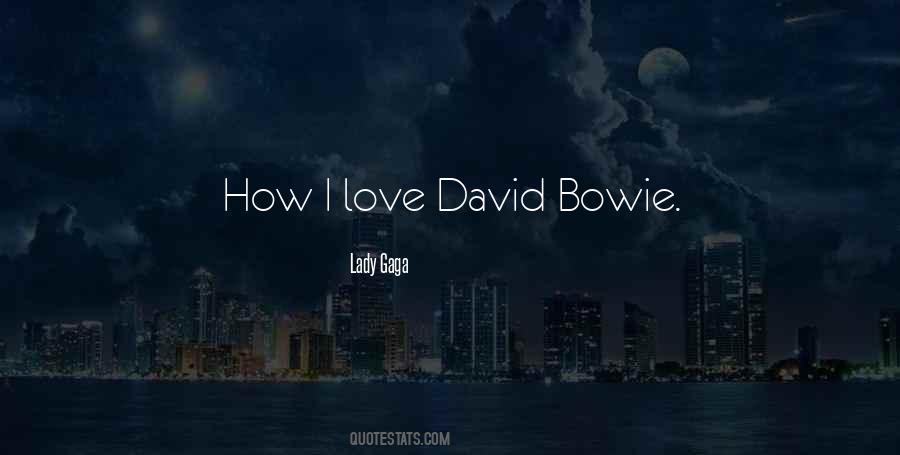 Quotes About David Bowie #85724