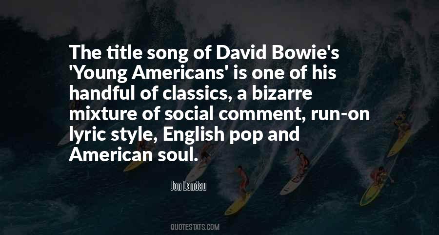 Quotes About David Bowie #95334