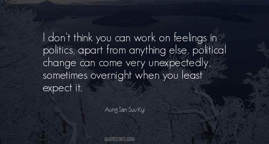 Sometimes You Think Quotes #150182 Sometimes You Think Quotes #150182