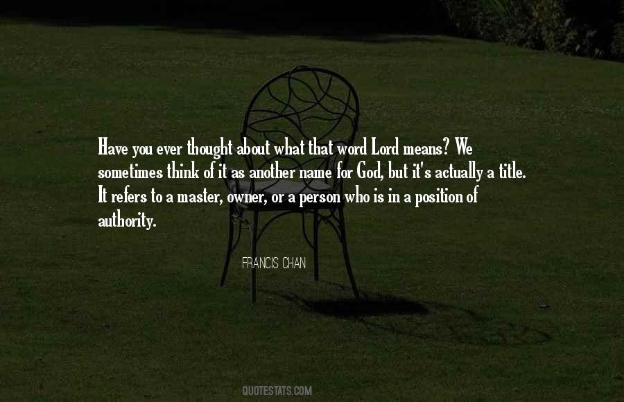 Sometimes You Think Quotes #37538 Sometimes You Think Quotes #37538