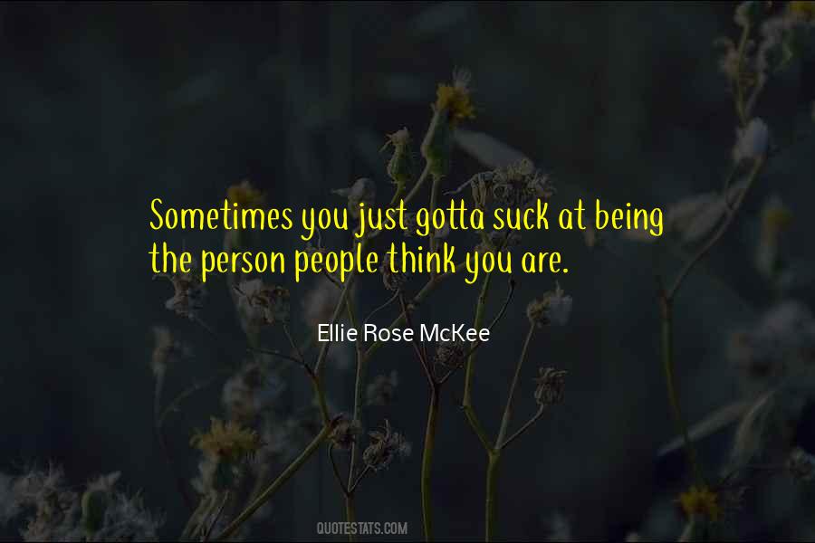 Sometimes You Think Quotes #68455 Sometimes You Think Quotes #68455