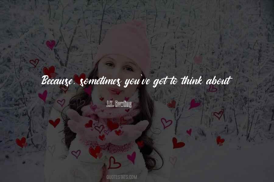 Sometimes You Think Quotes #80380 Sometimes You Think Quotes #80380