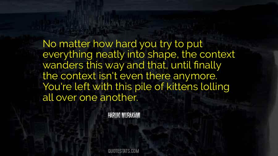 Sometimes You Try So Hard Quotes #25067 Sometimes You Try So Hard Quotes #25067
