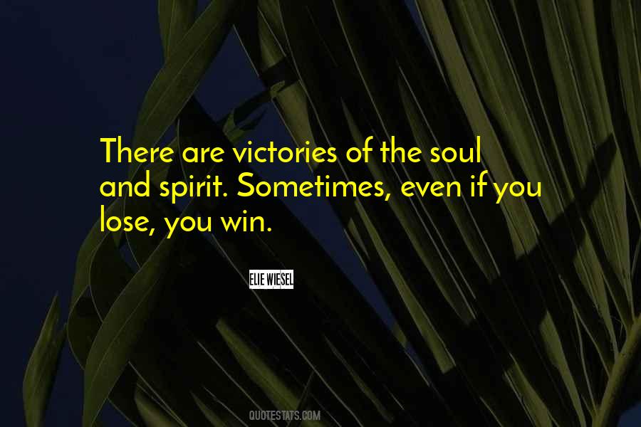 Sometimes You Win Quotes #1106615