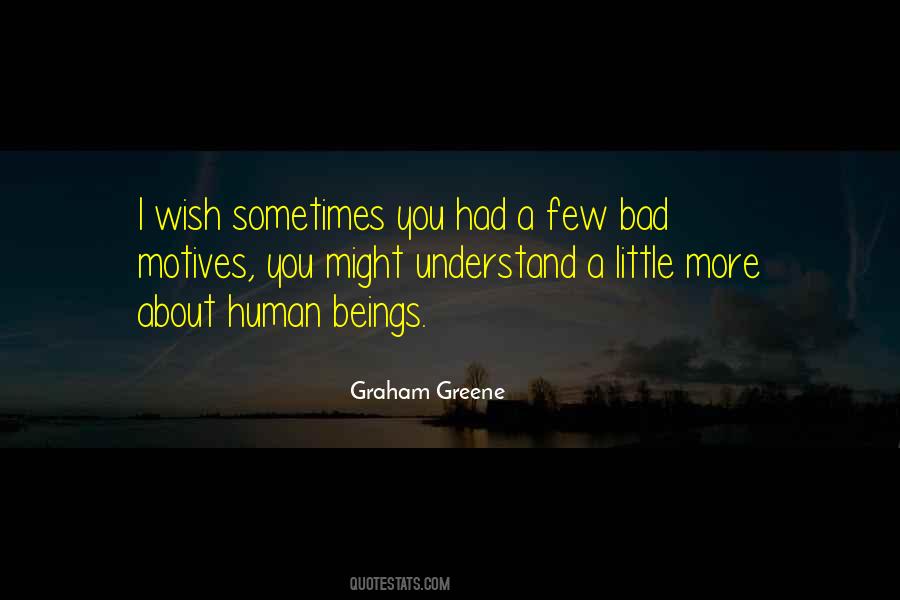 Sometimes You Wish Quotes #1139167