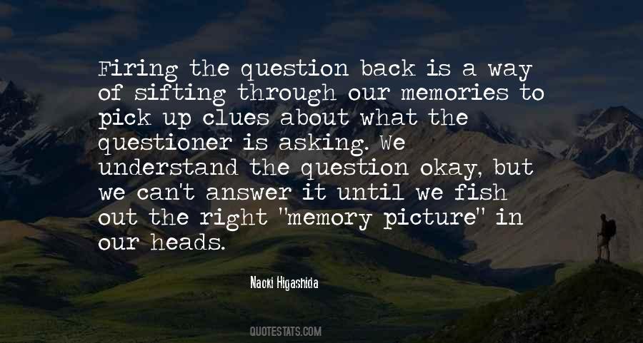 Quotes About Asking The Question #435442