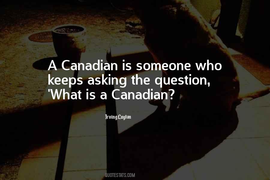 Quotes About Asking The Question #558246