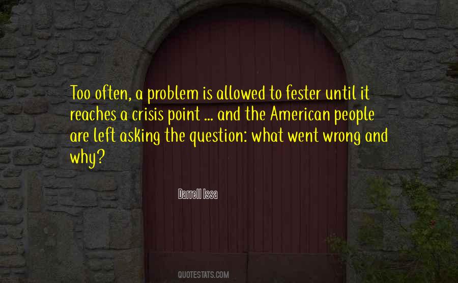 Quotes About Asking The Question #811497