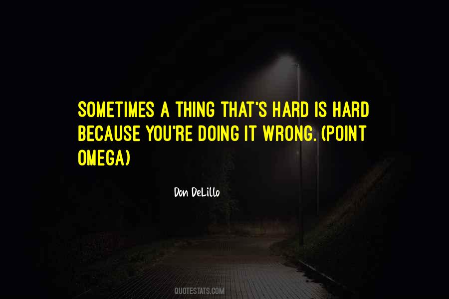 Sometimes You're Wrong Quotes #1310376