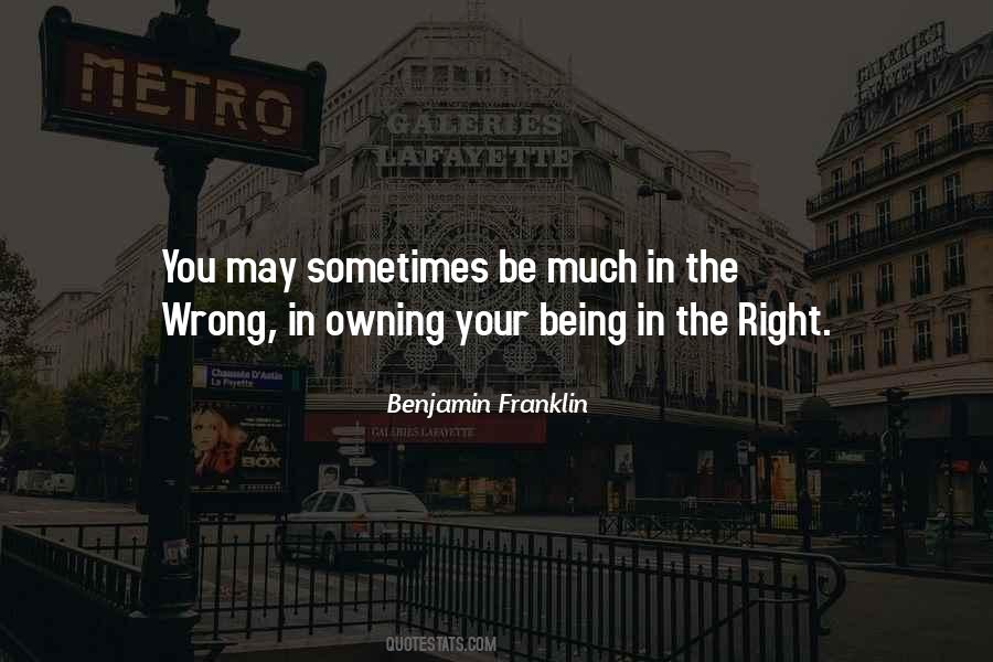 Sometimes You're Wrong Quotes #287423