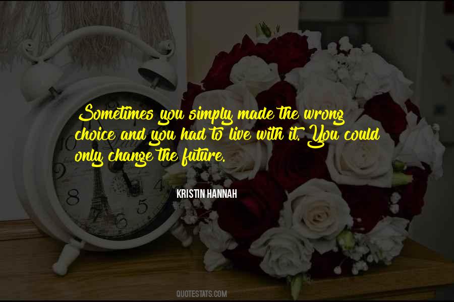 Sometimes You're Wrong Quotes #527748