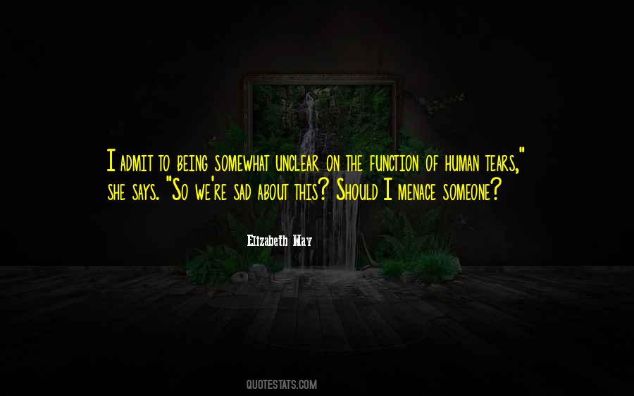 Somewhat Sad Quotes #696564