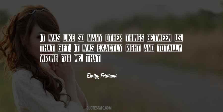 Somewhere Between Right And Wrong Quotes #257074