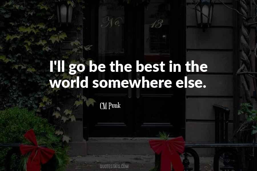 Somewhere In The World Quotes #873991