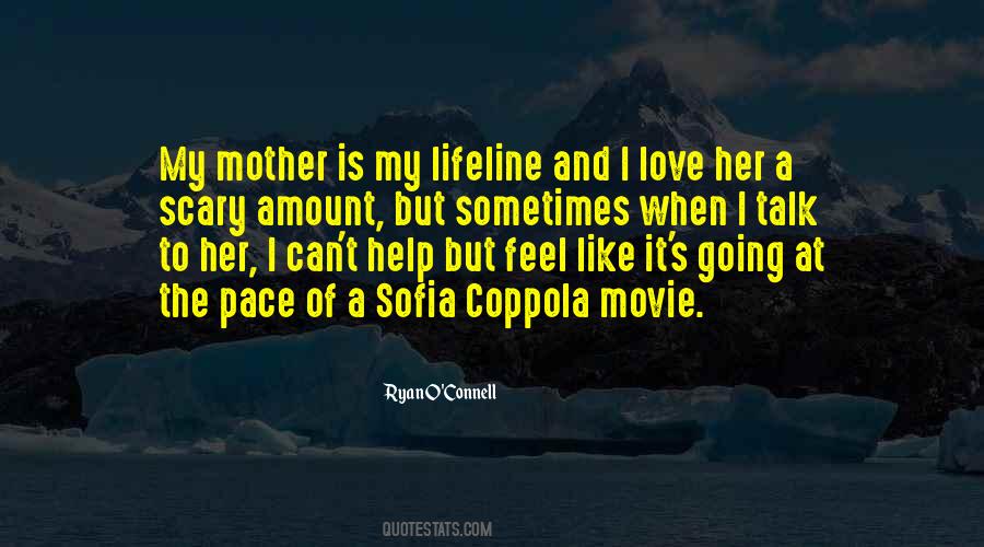 Somewhere Sofia Coppola Quotes #1118856