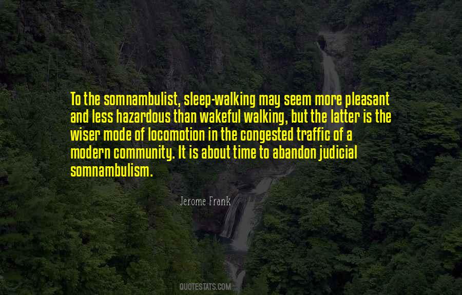 Somnambulism Quotes #621404