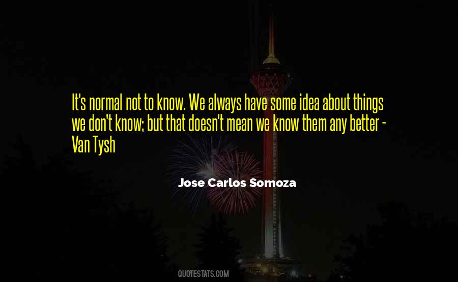 Somoza Quotes #82764