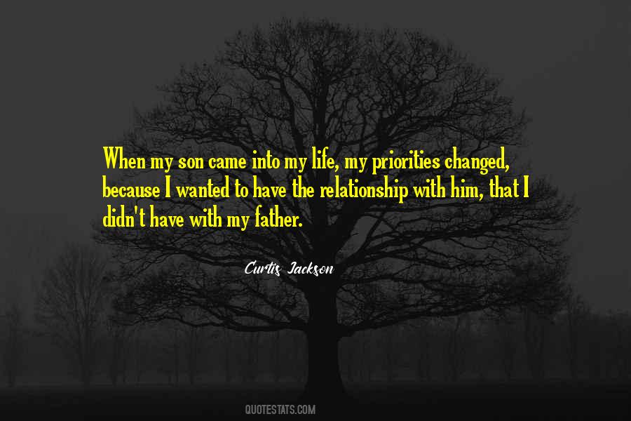 Son Changed My Life Quotes #1249780