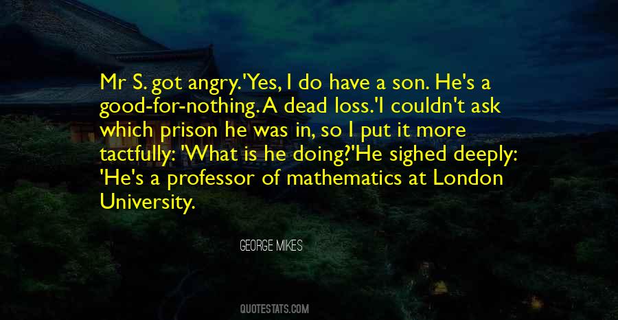 Son Going To University Quotes #1292481