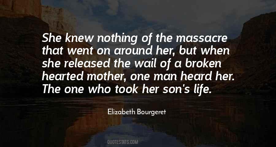 Son Hurt Mother Quotes #892670