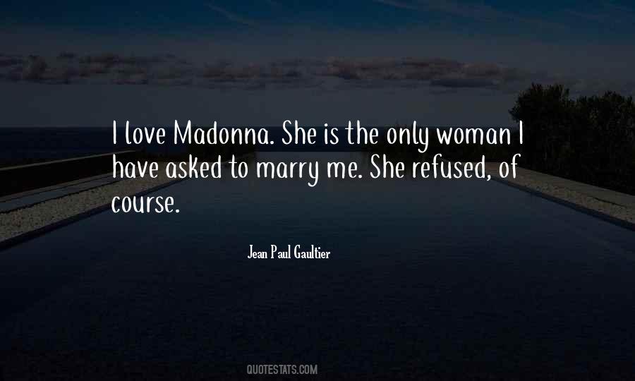 Quotes About Madonna #1008950