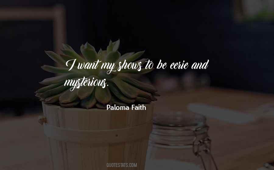 Quotes About Paloma Faith #1272724