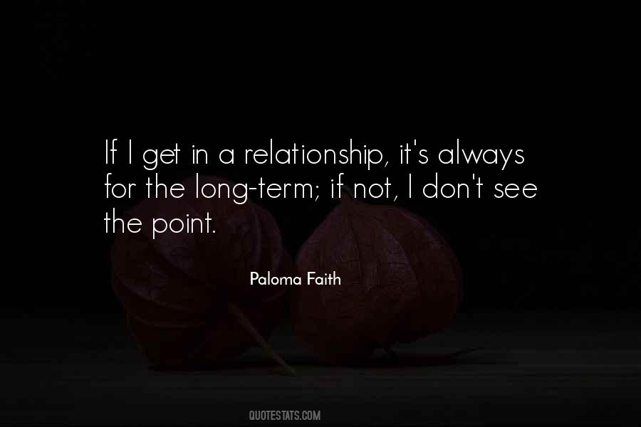 Quotes About Paloma Faith #1397160