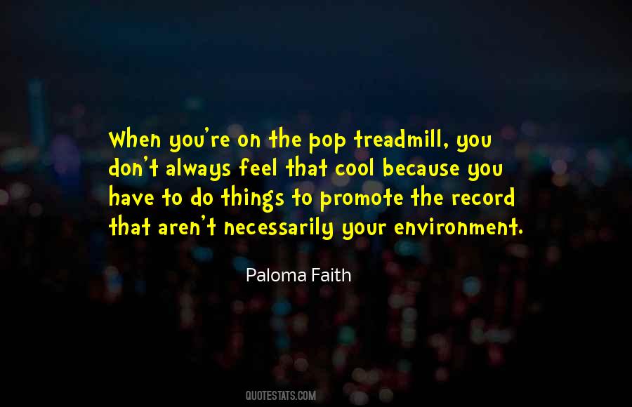 Quotes About Paloma Faith #787911