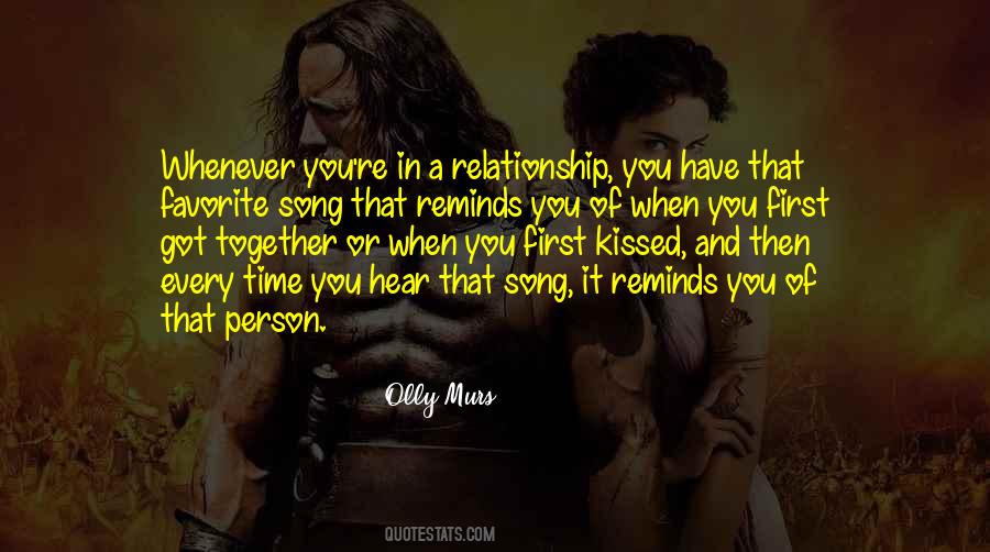 Song Reminds Me Of You Quotes #1093025