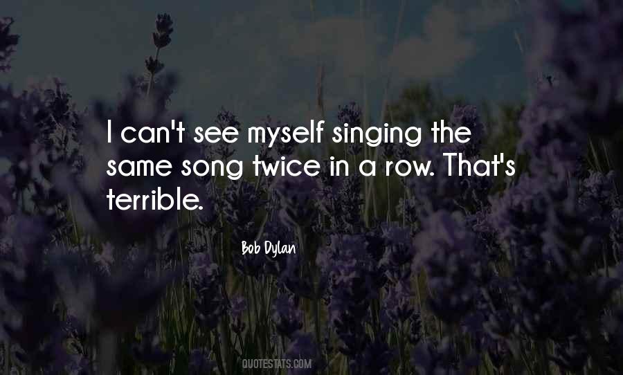 Song Singing Quotes #384740