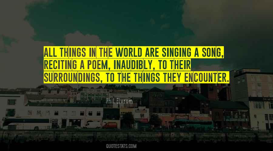 Song Singing Quotes #550141 Song Singing Quotes #550141