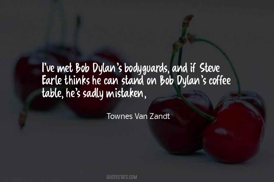 Quotes About Townes Van Zandt #1225996