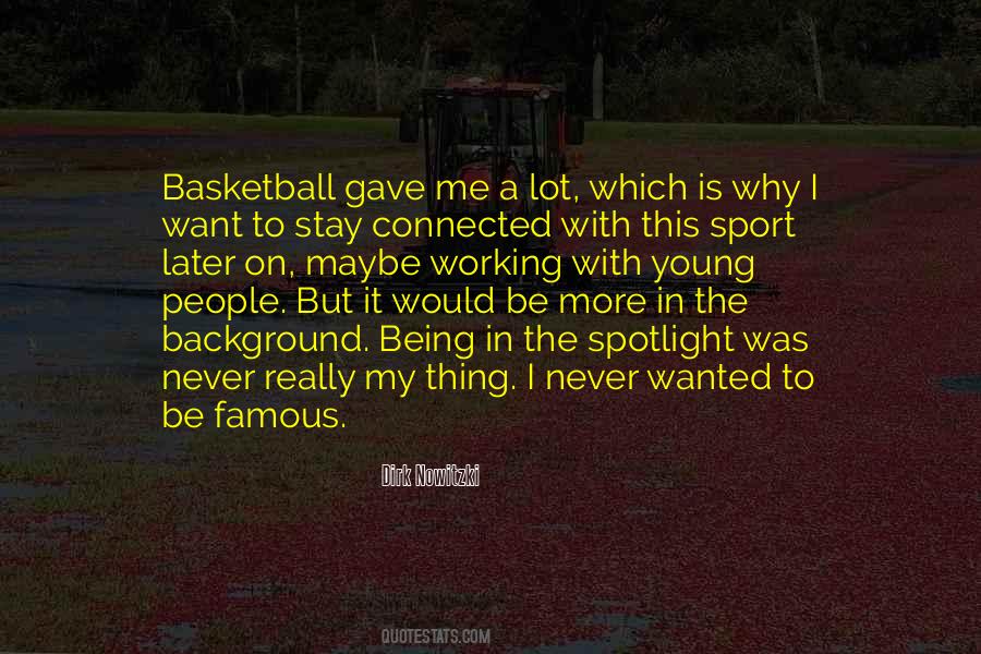Quotes About Dirk Nowitzki #1110822