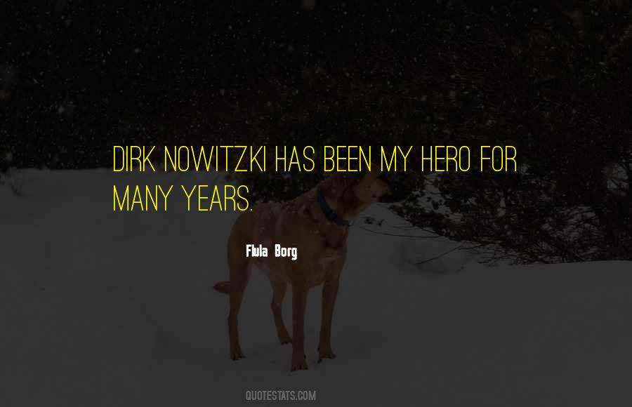 Quotes About Dirk Nowitzki #1785730