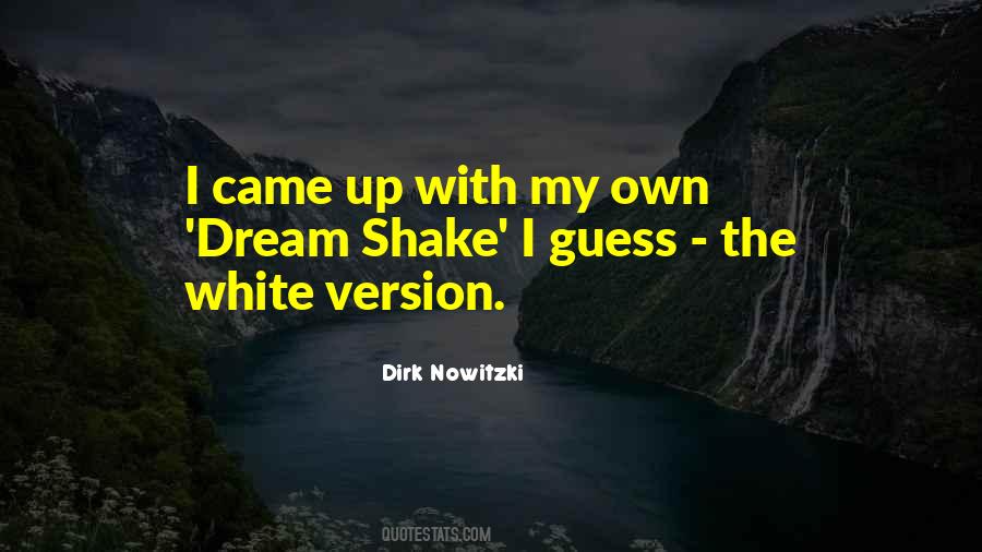 Quotes About Dirk Nowitzki #689320
