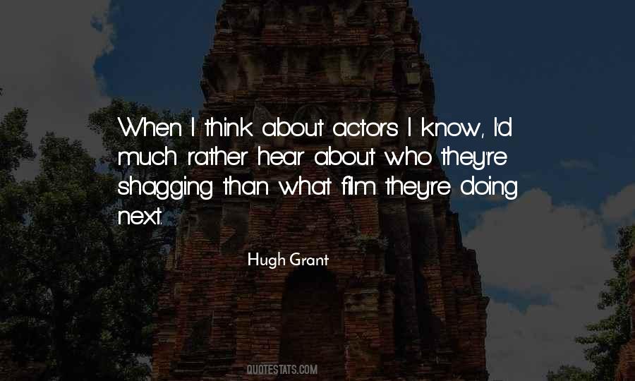 Quotes About Hugh Grant #1301592