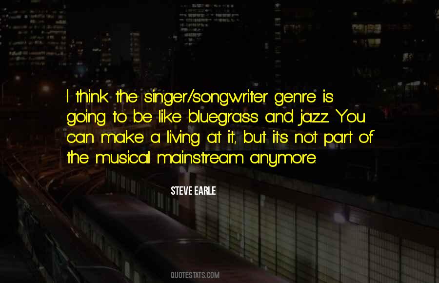 Songwriter Quotes #1196077