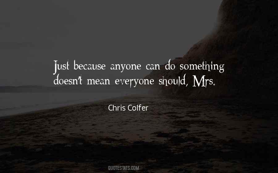 Quotes About Chris Colfer #96268