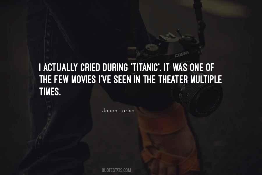 Quotes About Titanic #1150739