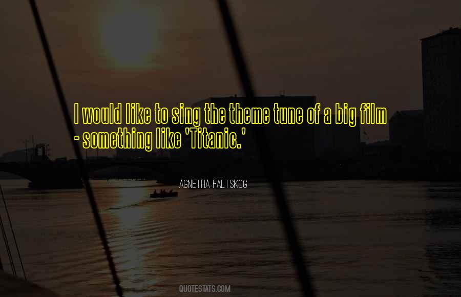 Quotes About Titanic #1317580