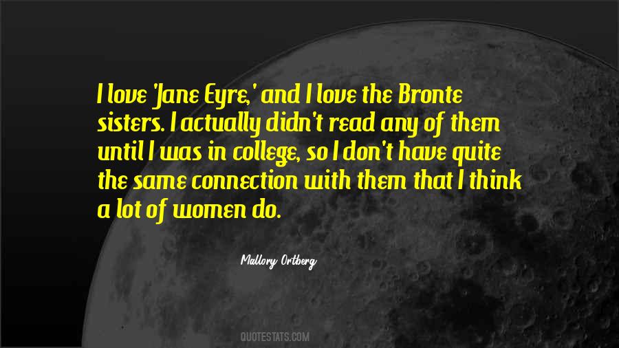 Quotes About The Bronte Sisters #252242