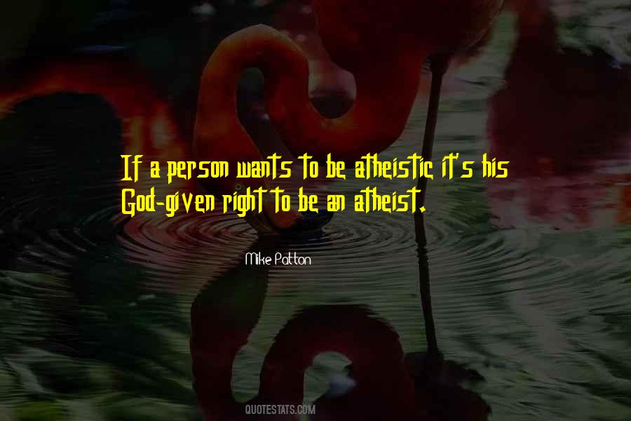 Quotes About Atheistic #612439