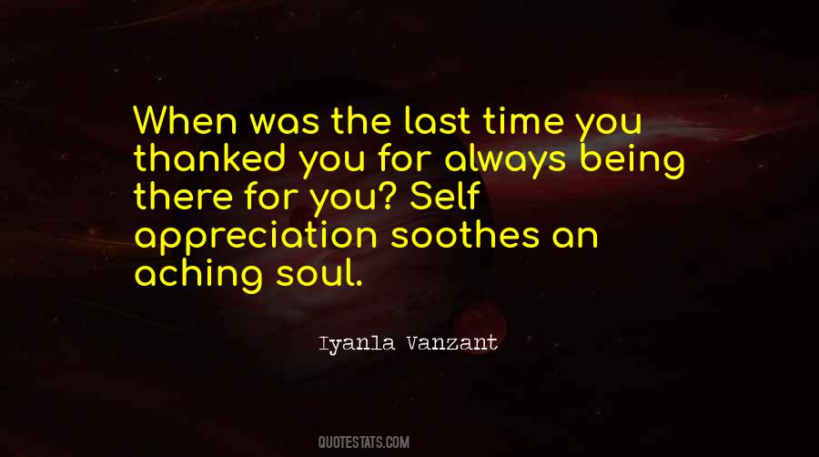 Soothes My Soul Quotes #271491