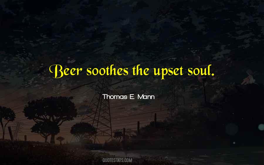 Soothes The Soul Quotes #1812291