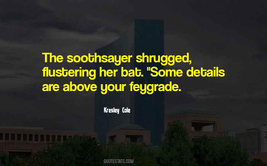 Soothsayer Quotes #876199
